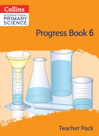 International Primary Science. Stage 6 Progress Book Teacher's Pack