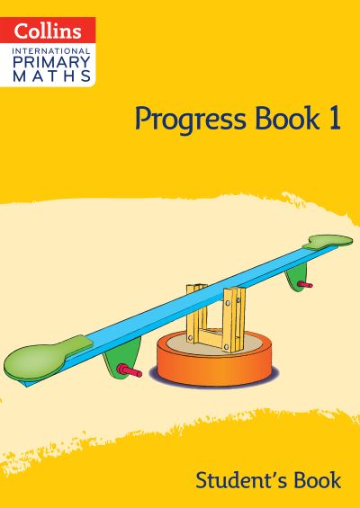 Collins International Primary Maths. Progress Book 1 Student's Book