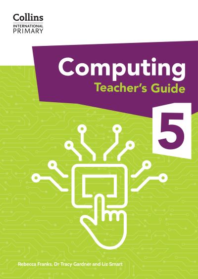 International Primary Computing. Stage 5 Teacher's Guide