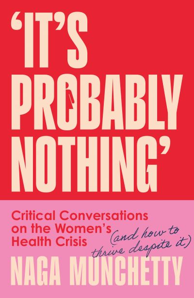 'It's Probably Nothing'