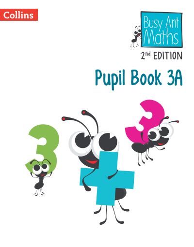 Busy Ant Maths. 3A Pupil Book