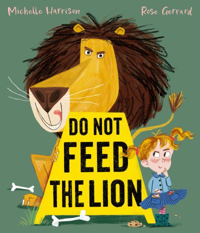 Do Not Feed the Lion
