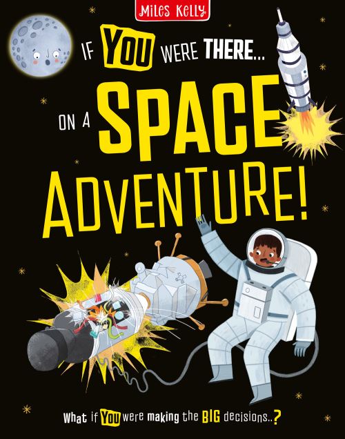 If You Were There...on a Space Adventure!