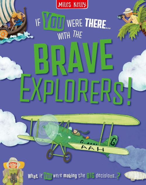 If You Were There...with the Brave Explorers!