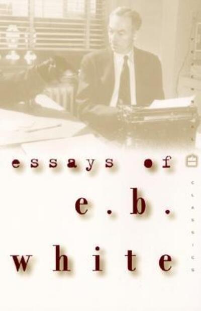 Essays of E.B. White