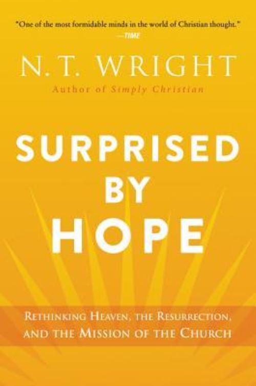 Surprised by Hope