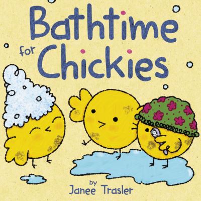 Bathtime for Chickies