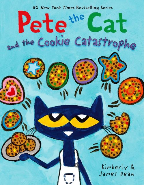 Pete the Cat and the Cookie Catastrophe