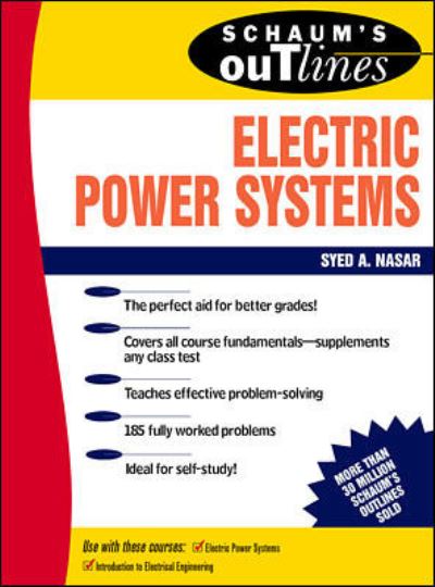 Schaum's Outline of Theory and Problems of Electric Power Systems