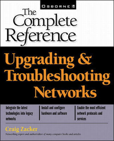 Upgrading & Troubleshooting Networks