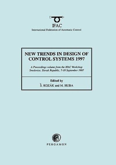 New Trends in Design of Control Systems 1997