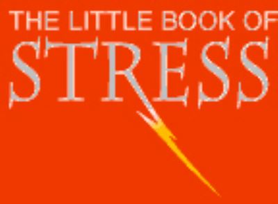 The Little Book of Stress