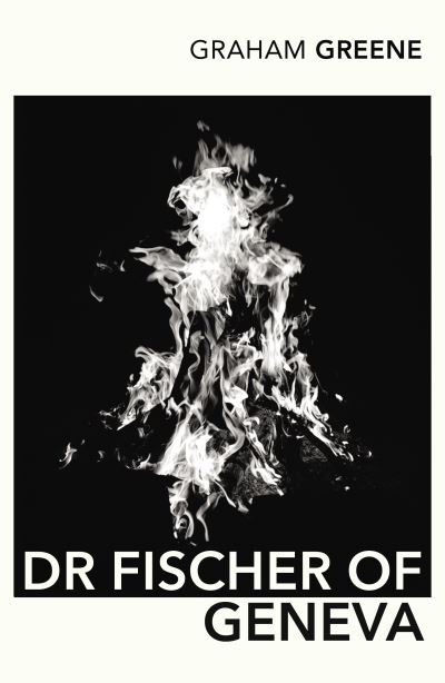 Doctor Fischer of Geneva, or, The Bomb Party
