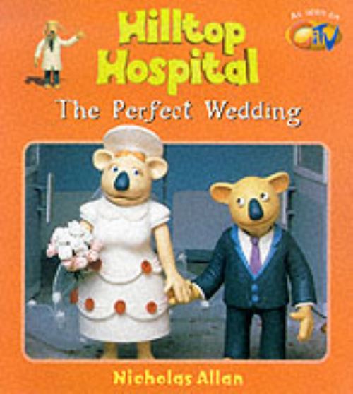 The Perfect Wedding