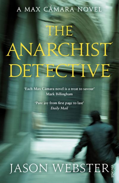 The Anarchist Detective (Max Camara 3)