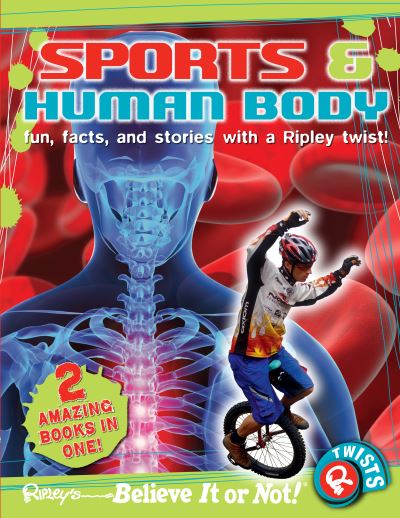 Ripley's Believe It or Not! Sports and Human Body