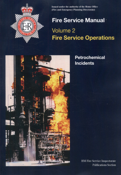 Fire Service Manual. Volume 2 Fire Service Operations