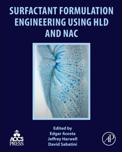 Surfactant Formulation Engineering Using HLD and NAC