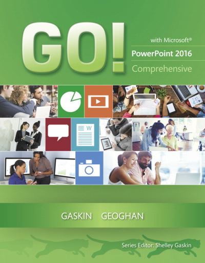 Go! With Microsoft PowerPoint 2016