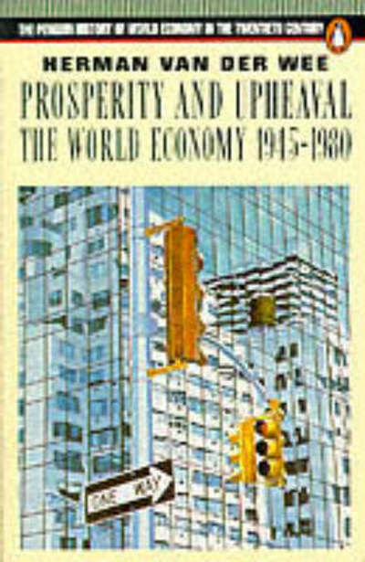 Prosperity and Upheaval