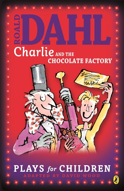 Roald Dahl's Charlie and the Chocolate Factory