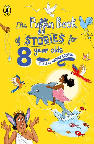 The Puffin Book of Stories for Eight-Year-Olds