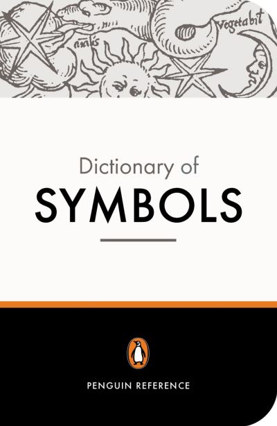 A Dictionary of Symbols