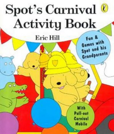 Spot's Carnival Activity Book