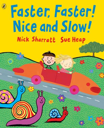 Faster, Faster! Nice and Slow!