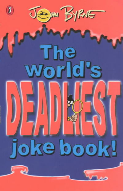 The World's Deadliest Joke Book!