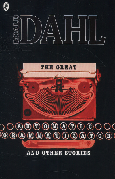 The Great Automatic Grammatizator and Other Stories