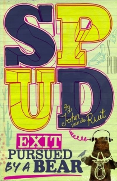 Spud, Exit Pursued by a Bear