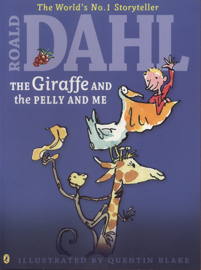 The Giraffe and the Pelly and Me
