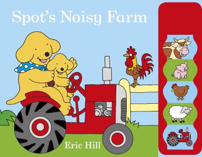 Spot's Noisy Farm