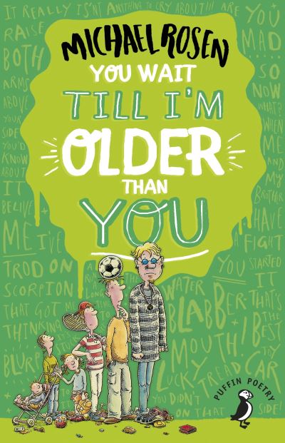 You Wait Till I'm Older Than You