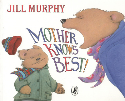 Mother Knows Best!