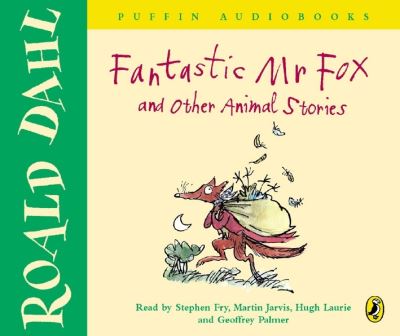 Fantastic Mr Fox and Other Animal Stories