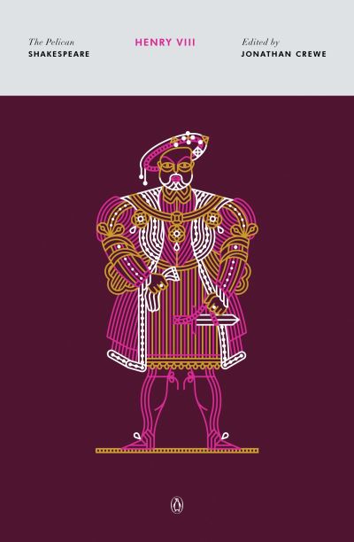 The Life of King Henry the Eighth