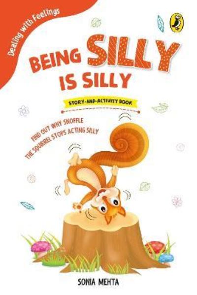 Being Silly Is Silly (Dealing With Feelings)