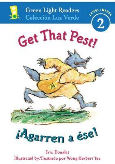 Get That Pest!/ãAgarren a Ése!