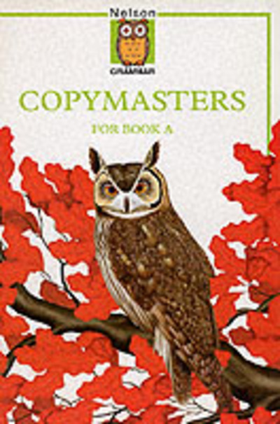 Nelson Grammar - Copymasters for Book A