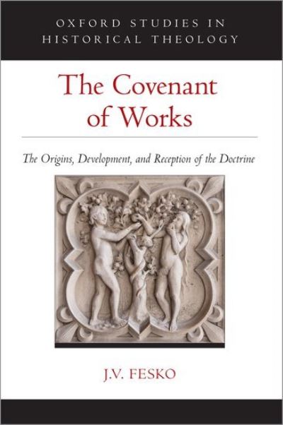 The Covenant of Works