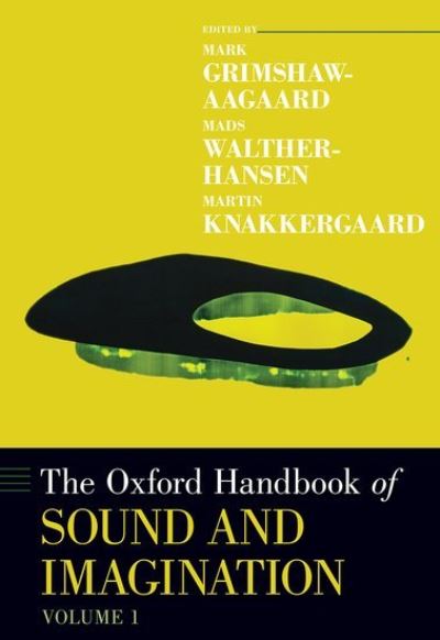 The Oxford Handbook of Sound and Imagination