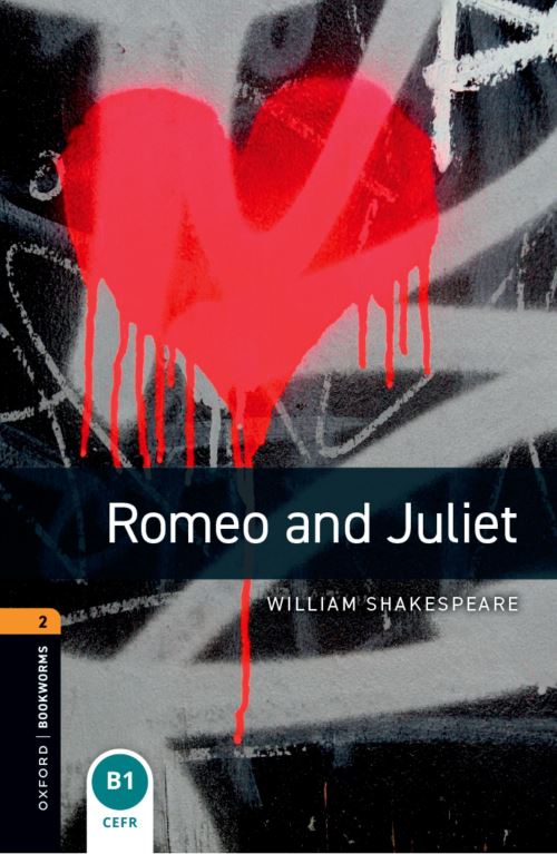 Oxford Bookworms Library: Level 2:: Romeo and Juliet Playscript