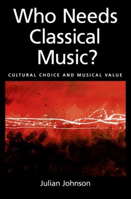 Who Needs Classical Music?