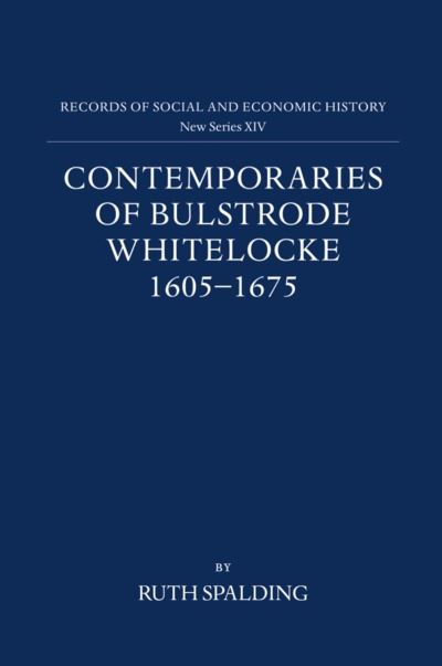 Contemporaries of Bulstrode Whitelocke 1605-1675