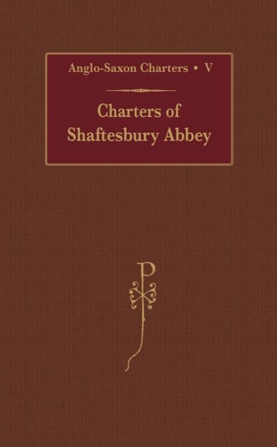 Charters of Shaftesbury Abbey