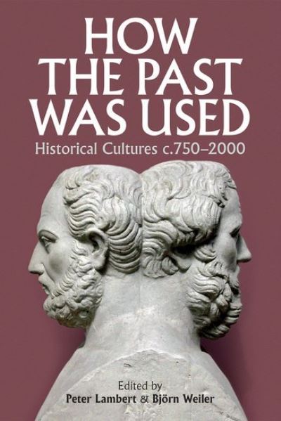 How the Past Was Used