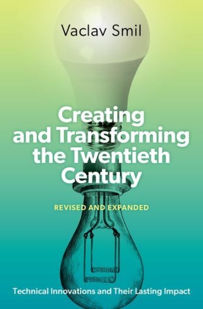 Creating and Transforming the Twentieth Century