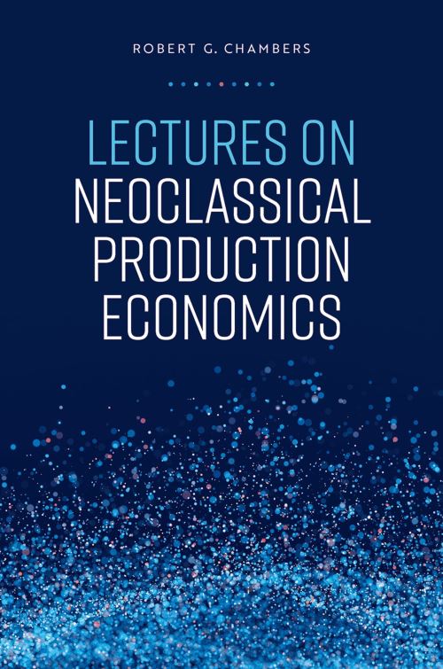 Lectures on Neoclassical Production Economics